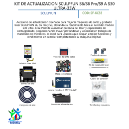 KIT DE ACTUALIZACION SCULPFUN S6/S6 Pro/S9 A S30 ULTRA-33W